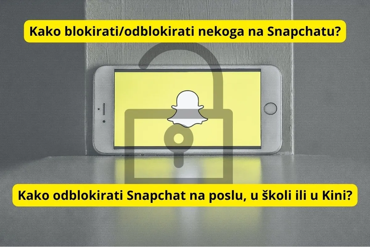 Kako blokirati ili odblokirati nekoga na Snapchatu